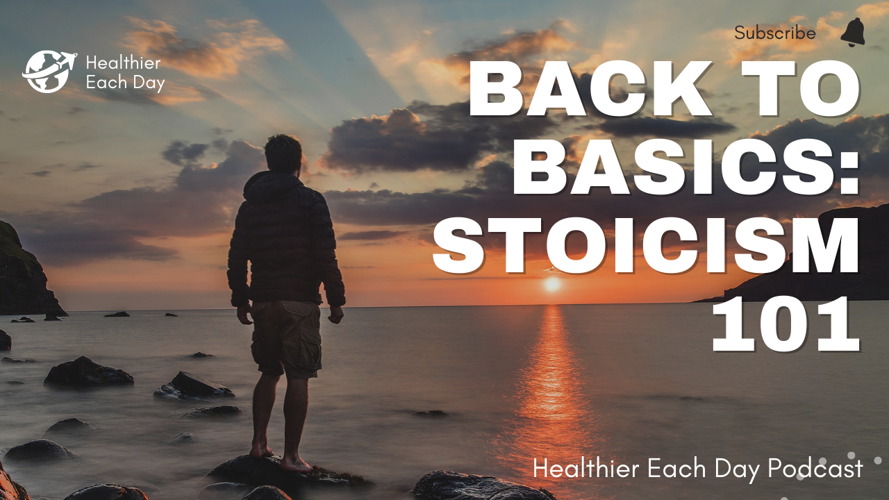 Back to basics: Stoicism 101